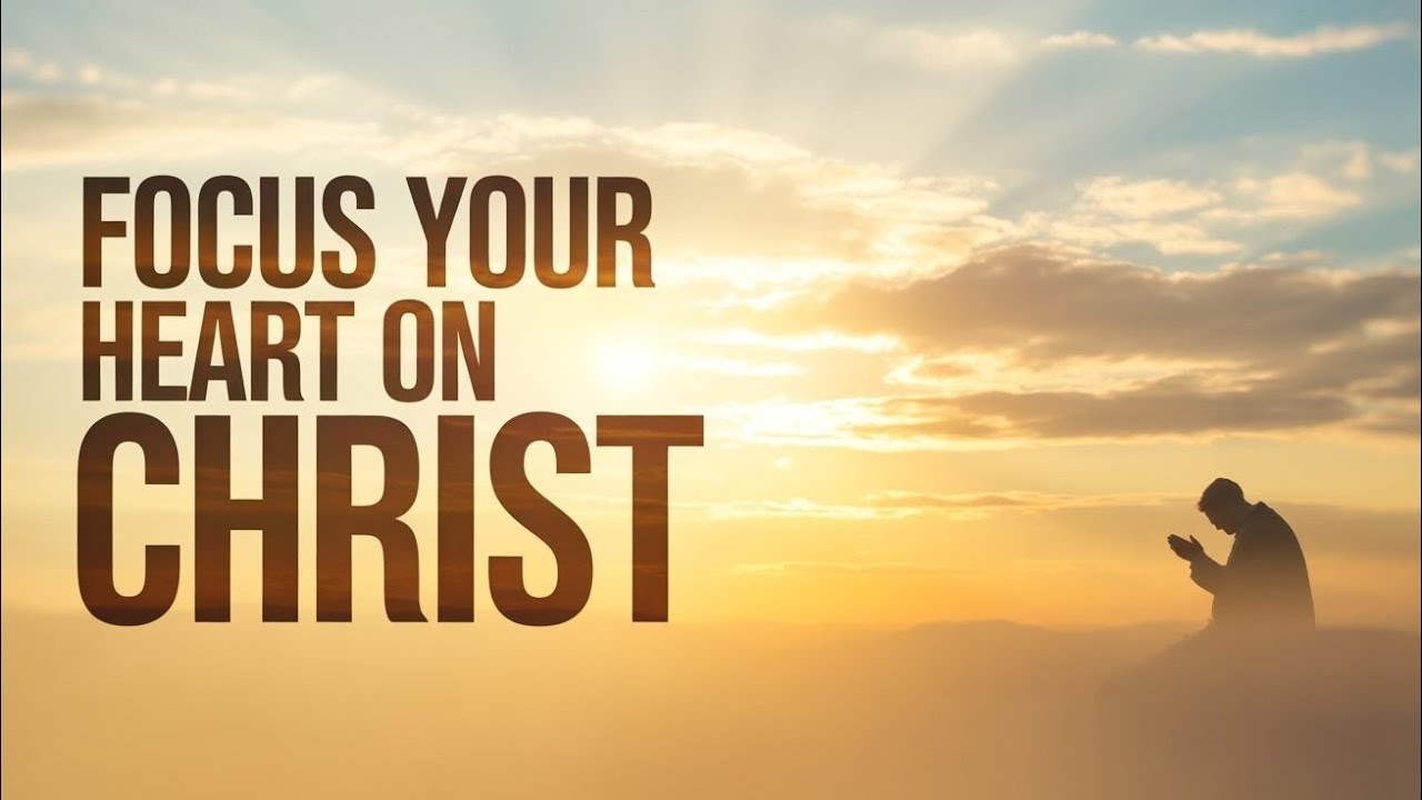 Утренняя молитва, чтобы сосредоточить ваше сердце на Христе и жить в мире.