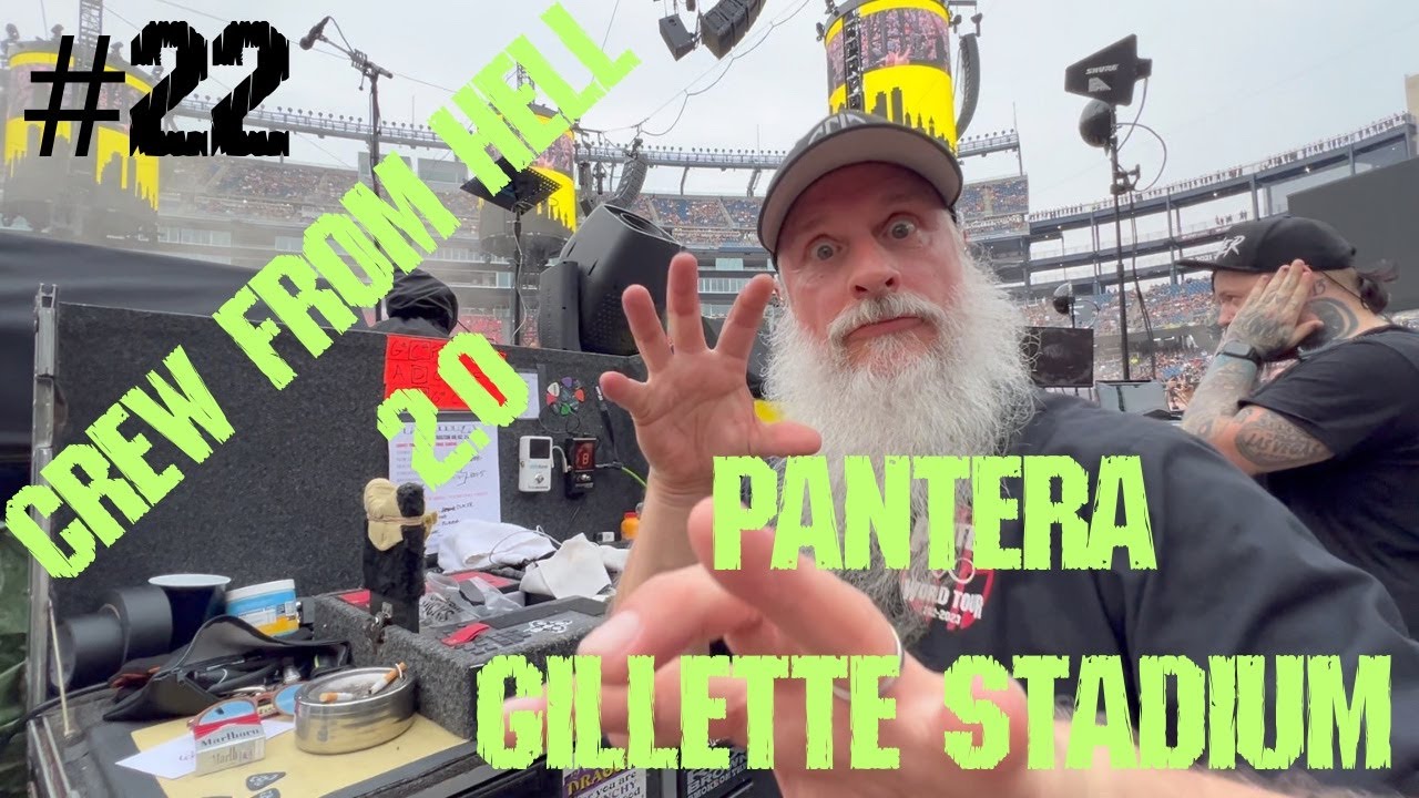 PANTERA/METALLICA CREW FROM HELL 2.0 / PANTERA SHOW  EPISODE #22 GILLETTE STADIUM