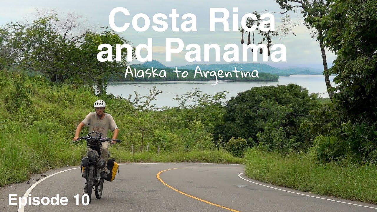 Alaska to Argentina | Episode 10 | Costa Rica and Panama