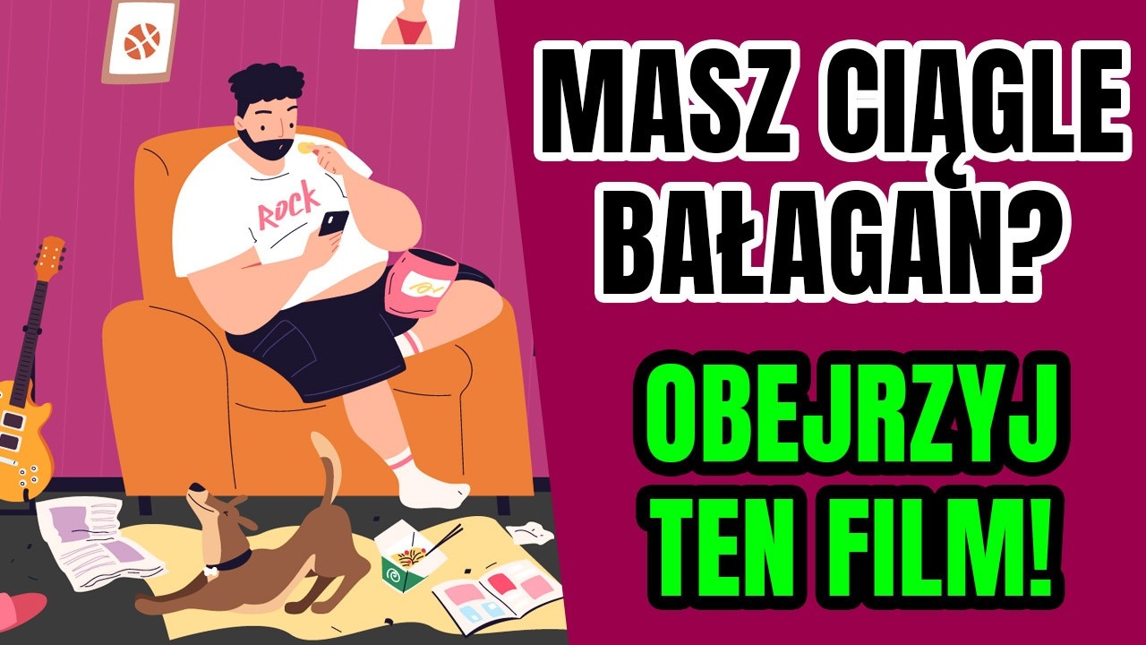 Zaskakująca Prawda o Bałaganiarzach
