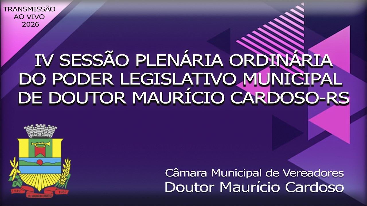 IV SESSÃO PLENÁRIA ORDINÁRIA DO PODER LEGISLATIVO MUNICIPAL