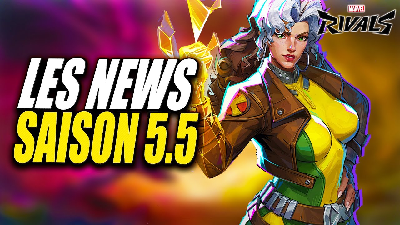 LES NEWS HYPES SAISON 5.5 ► ROGUE / NEWS TEAMUPS BROKEN / EVENT de NOEL sur MARVEL RIVALS
