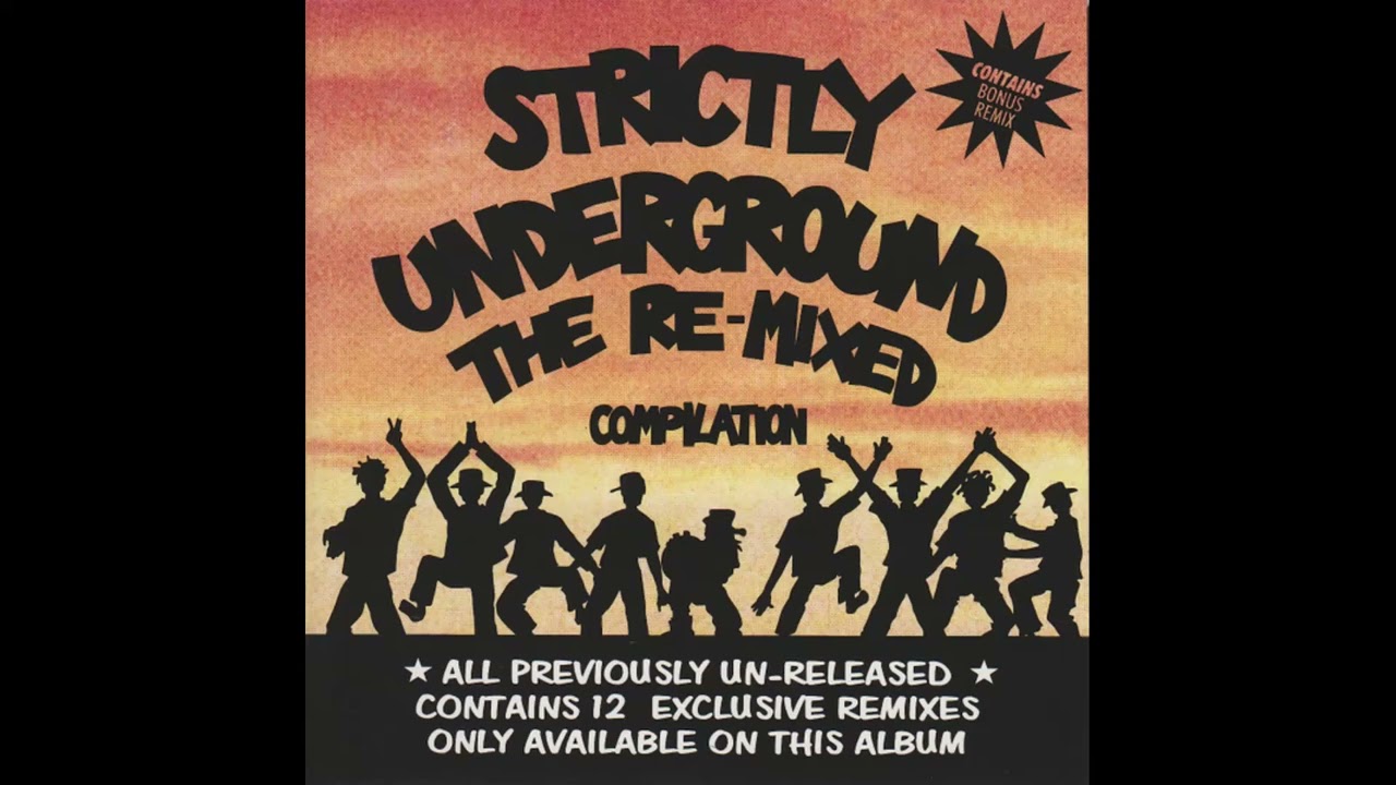 Strictly Underground - The Re-mixed Compilation (1994)