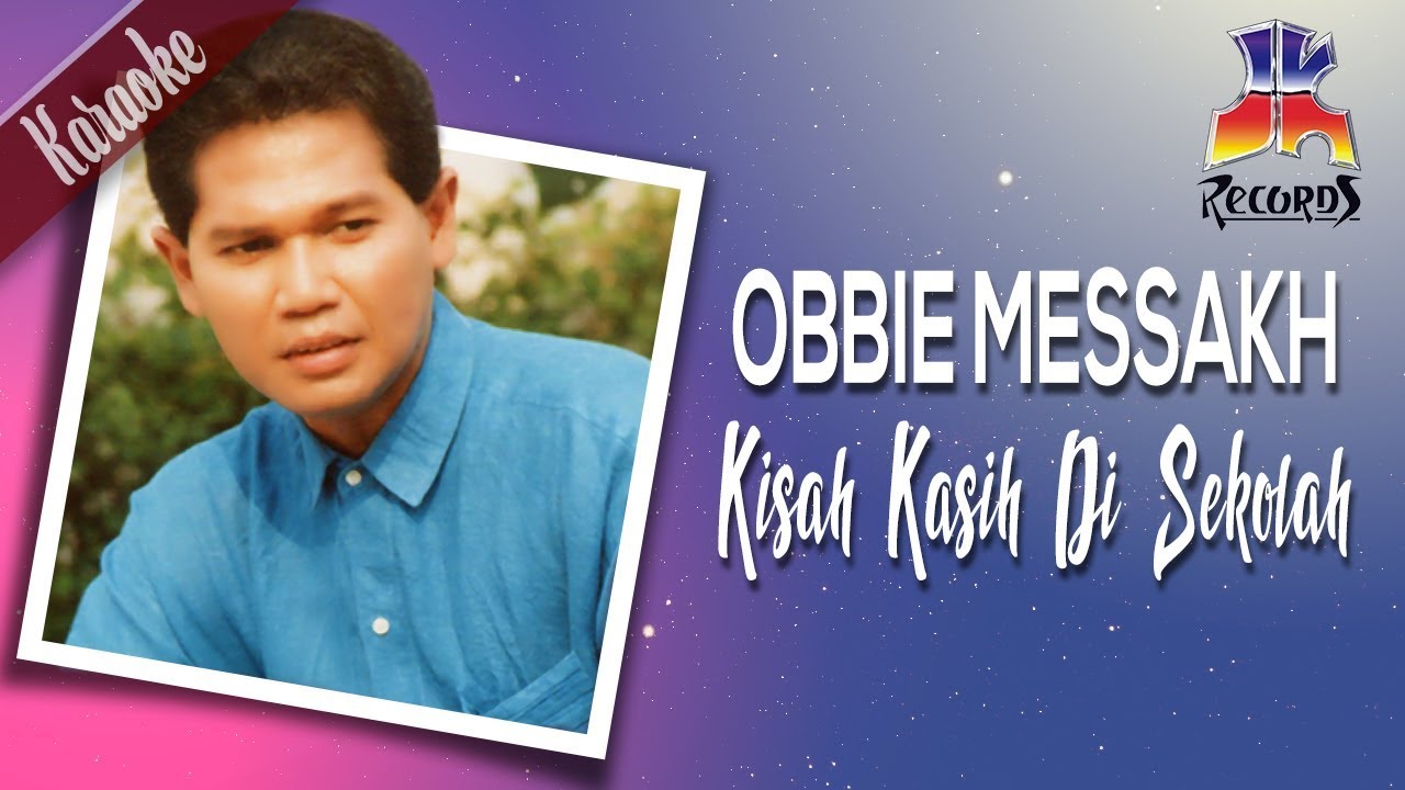 Obbie Messakh - Kisah Kasih Di Sekolah