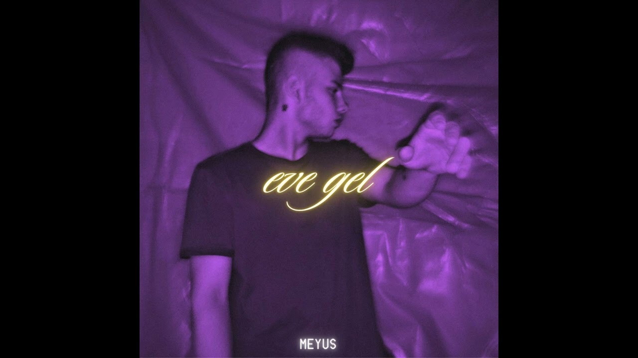 Meyus- Eve Gel (prod. wavy)