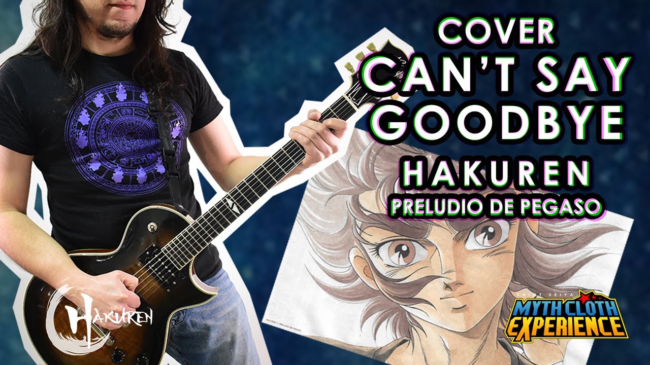 CAN'T SAY GOODBYE - FULL GUITAR COVER - MAKE UP - Opening Preludio de Pegaso #saintseiya #anime