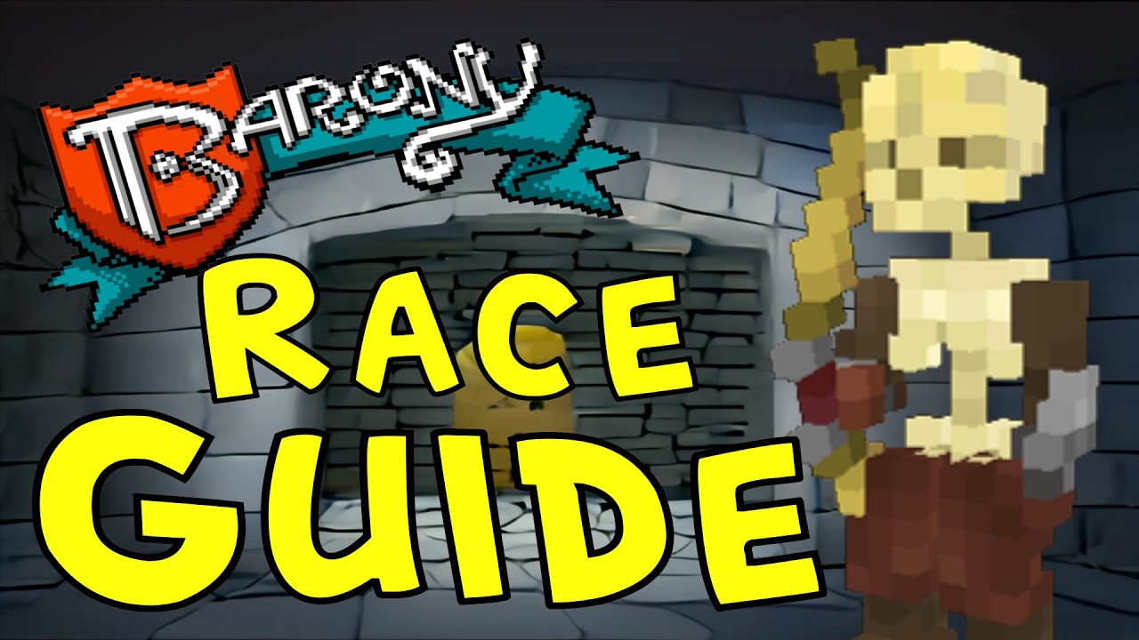 Barony Race Guide -  Skeleton