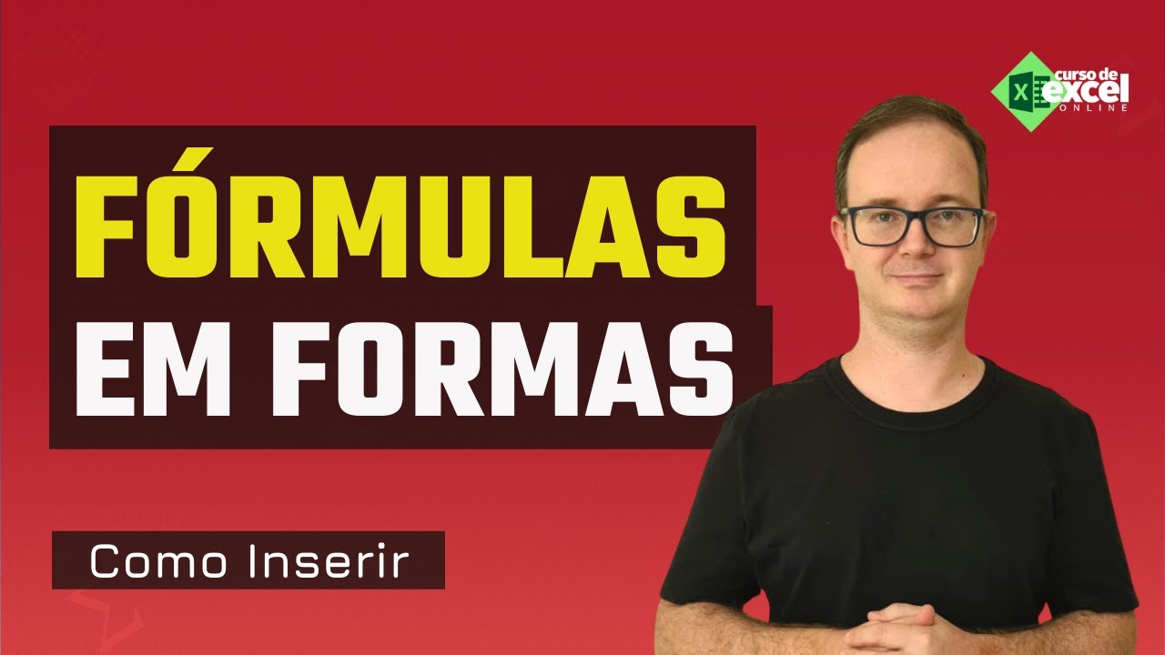 Como Inserir F&oacute;rmulas em Formas no Excel