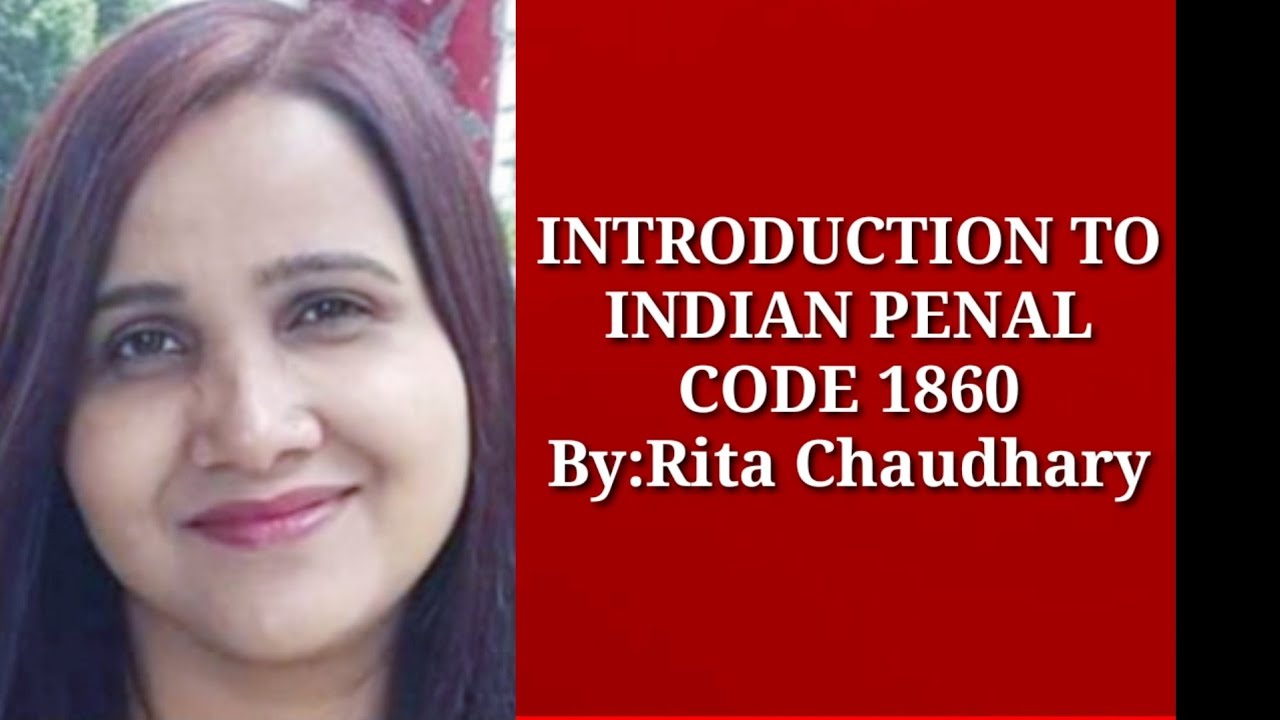 Introduction To Indian Penal Code 1860