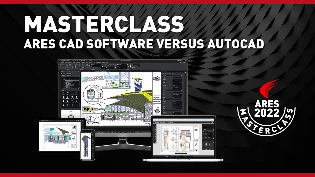 Masterclass ARES 2022: ARES CAD Software versus AutoCAD