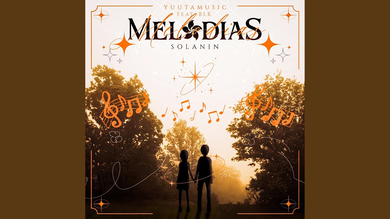 Melodias (feat. BLK)