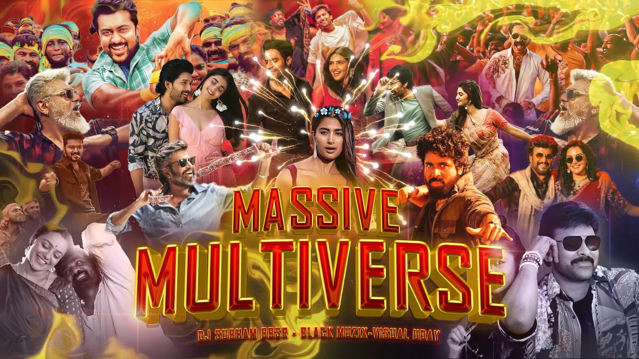 Massive Multiverse | South Mega Dance Hits | Mashup | 4K
