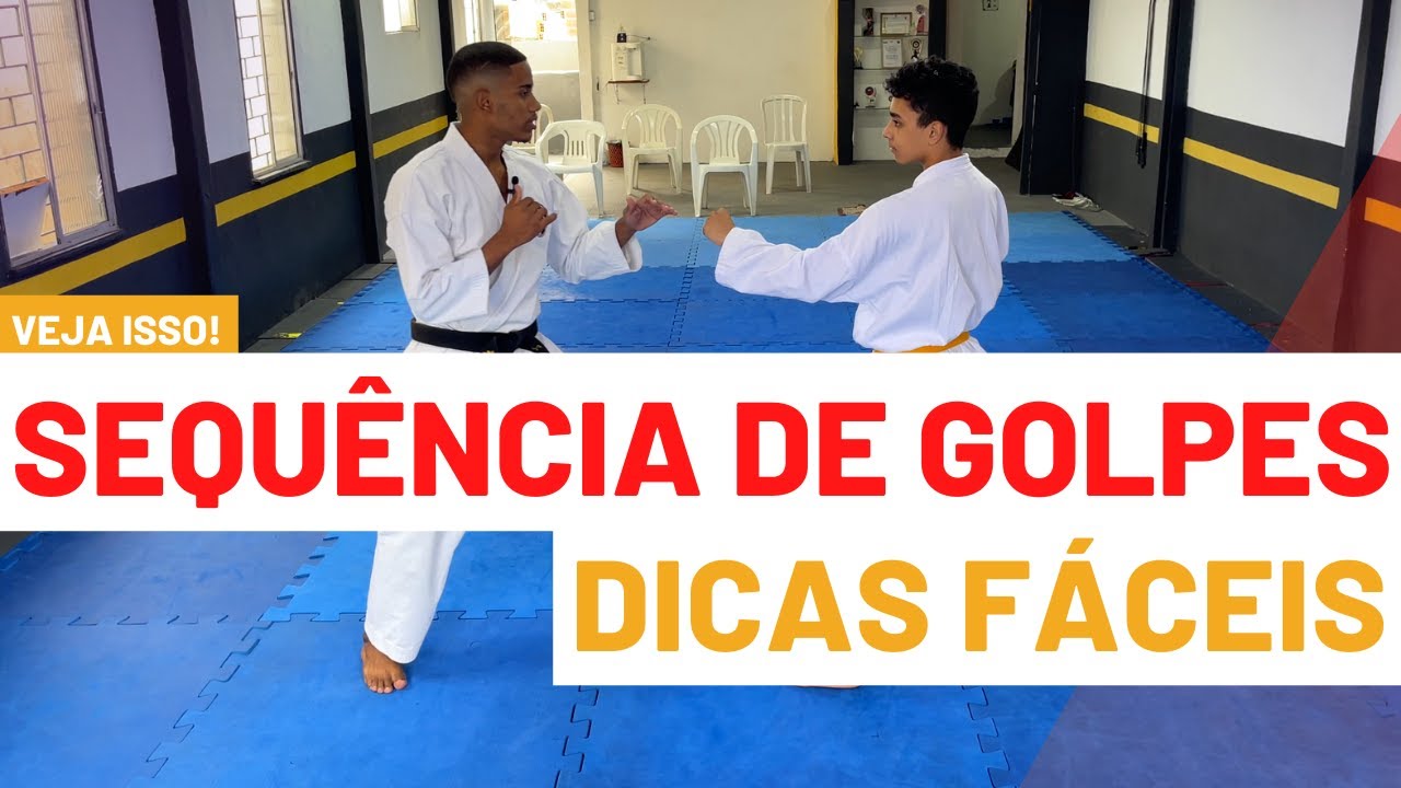 DICAS de Como APLICAR Uma SEQU&Ecirc;NCIA de GOLPES R&Aacute;PIDOS e F&Aacute;CEIS | KARAT&Ecirc; &Otilde;KAMI
