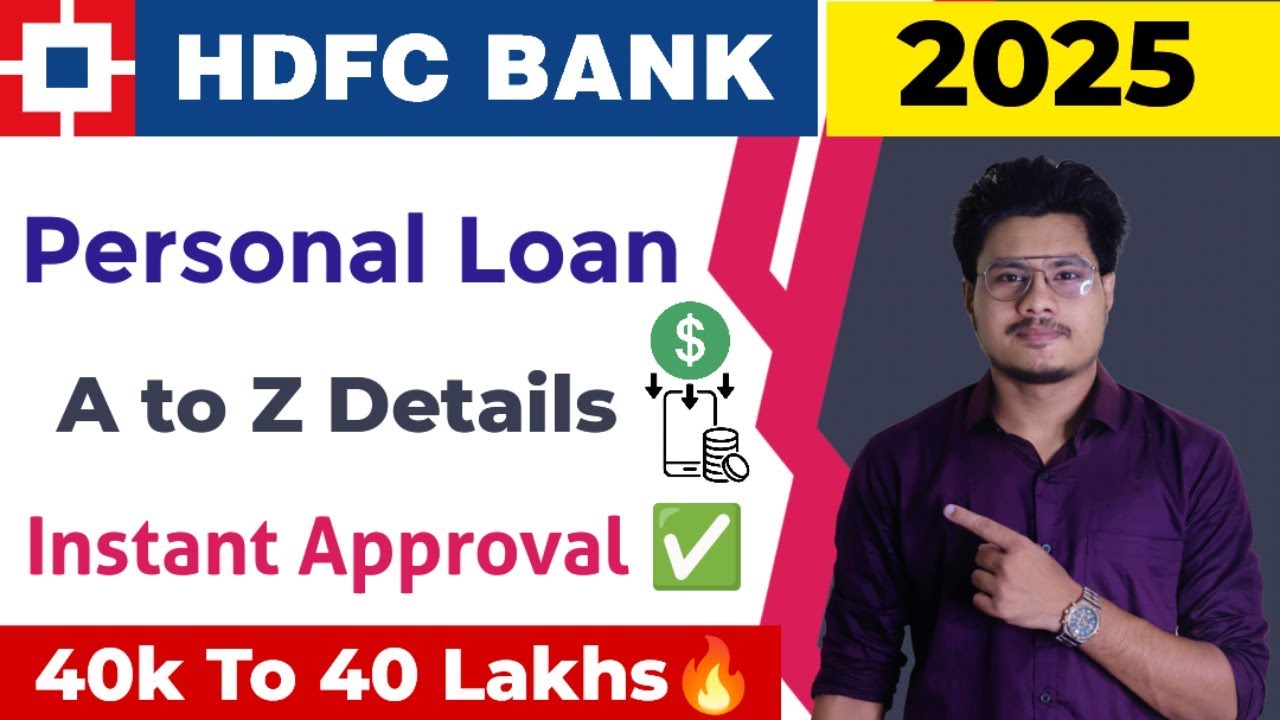 HDFC Bank Personal Loan Features, Eligibility Criteria, Interest Rate 2025 | HDFC Bank Personal Loan