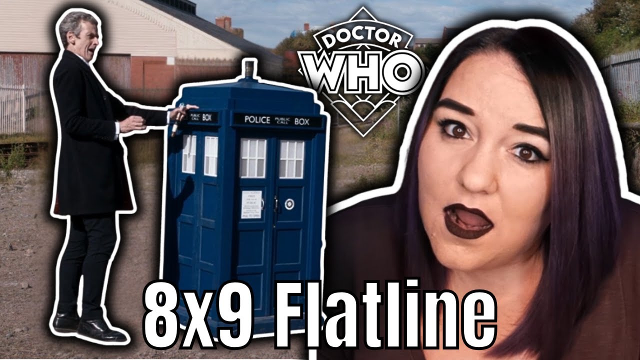 REACTION | DOCTOR WHO | 8x9 | Flatline