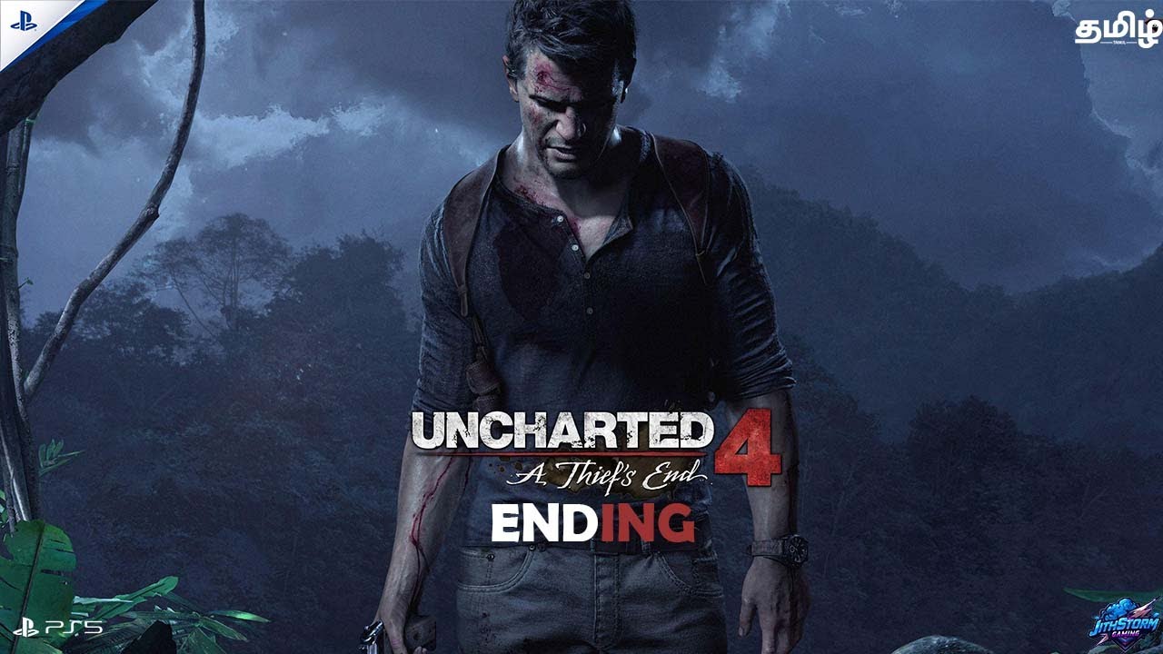 Uncharted 4: A Thief’s End – Legacy of Drake | Ending | Jithstorm Gaming