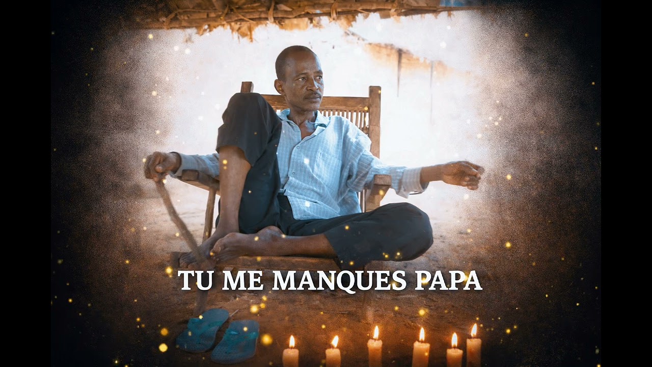 Tu me manques papa (officiel _audio)