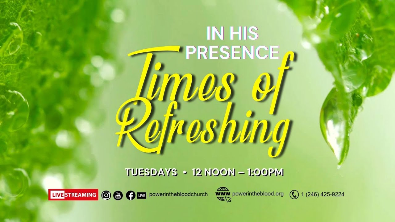 In His Presence - Times of Refreshing | Tuesday February 10, 2026