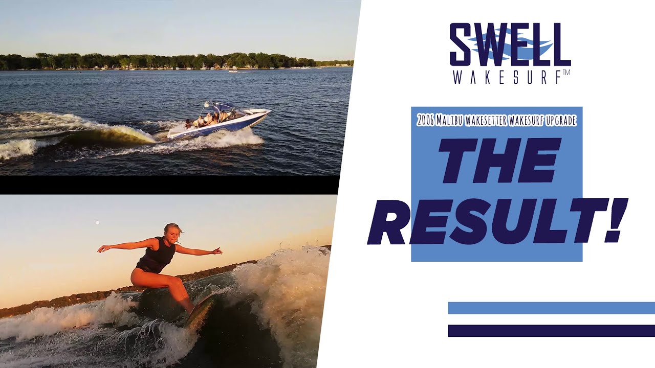 2006 Malibu Wakesetter Wakesurf Upgrade - Episode 8: The RESULTS!