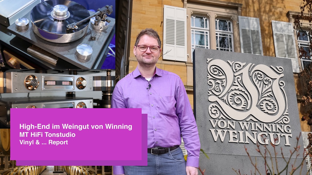 High-End im Weingut von Winning | MT HiFi Tonstudio (Vinyl & … Report)…