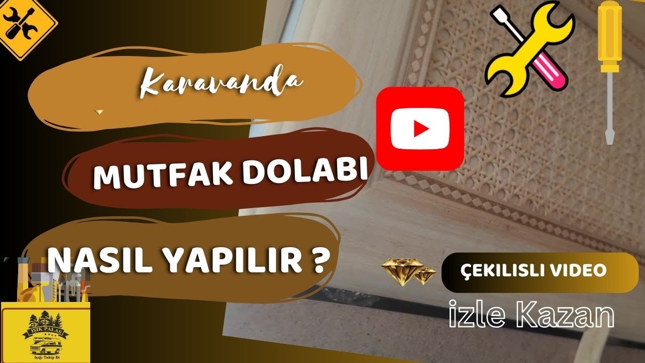 Karavan Mutfak Dolapları Nasıl Yapılır? Hasır Dolap Yapımı Karavan tadilatı