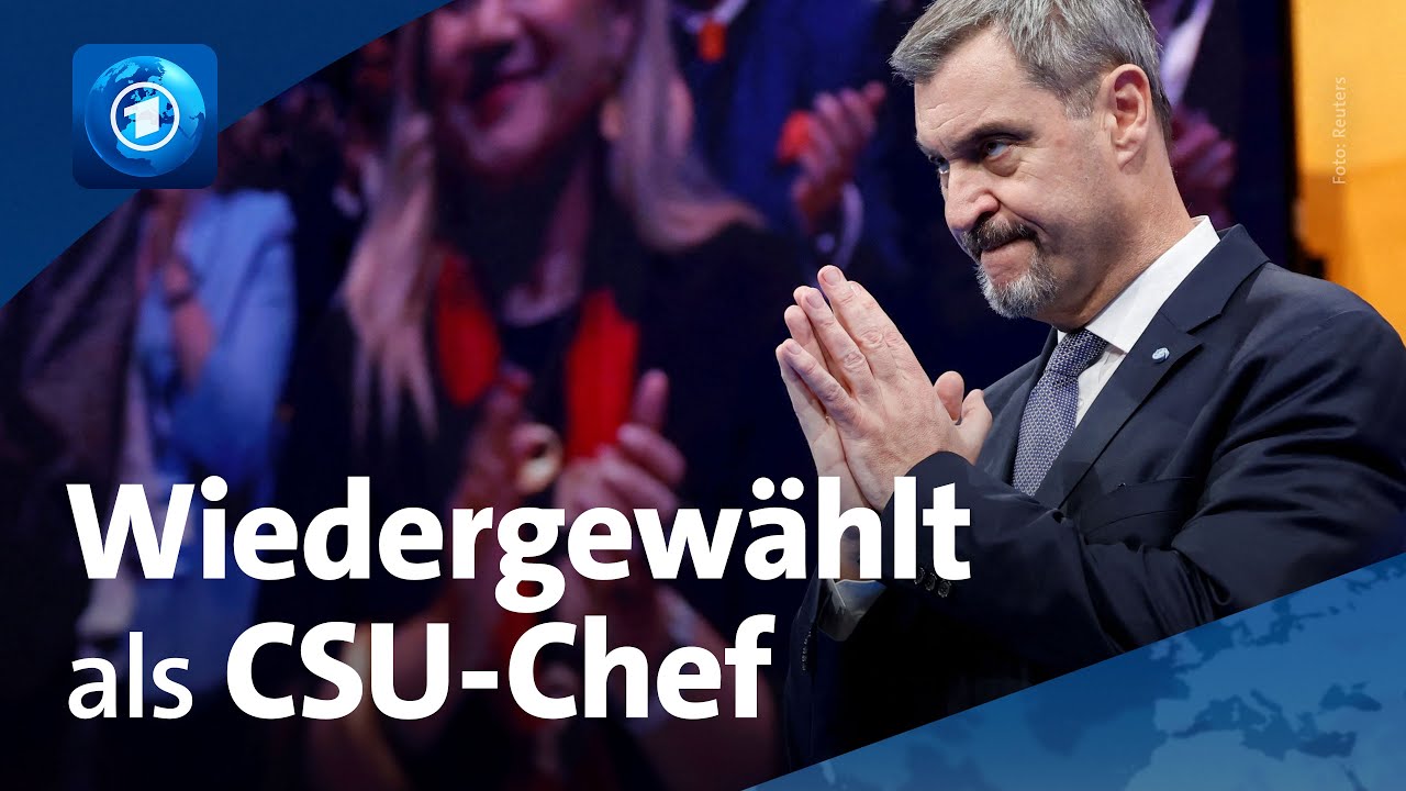 CSU-Parteichef S&ouml;der ist im Amt best&auml;tigt worden