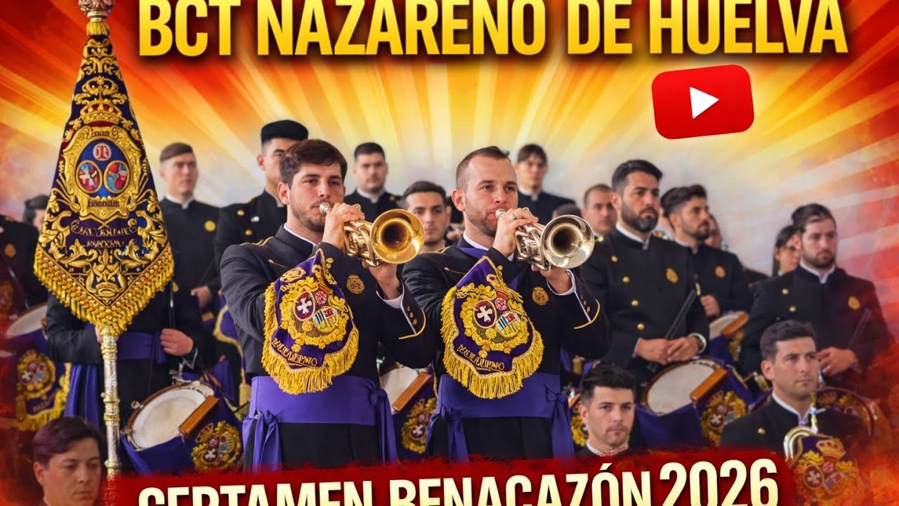 BCT NAZARENO DE HUELVA - CONCIERTO EN BENACAZON 2026