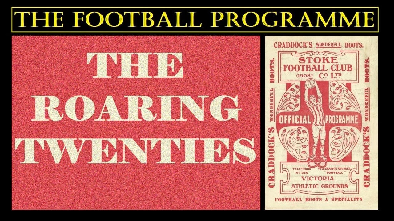 The Roaring Twenties, the cream of the 1920s football programmes