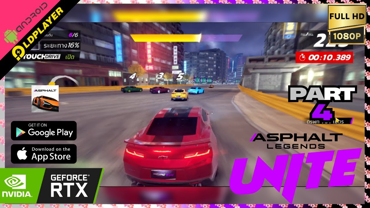 Asphalt Legends UNITE (TH) - Walkthrough Part 4 I LDPlayer Gameplay 1080P 60FPS