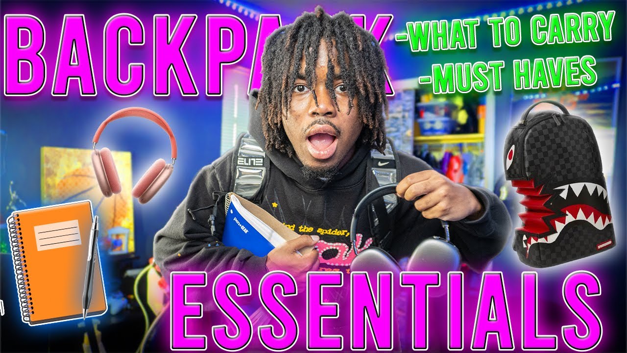 MUST HAVE BACKPACK ESSENTIALS FOR BACK TO SCHOOL | WHAT TO CARRY