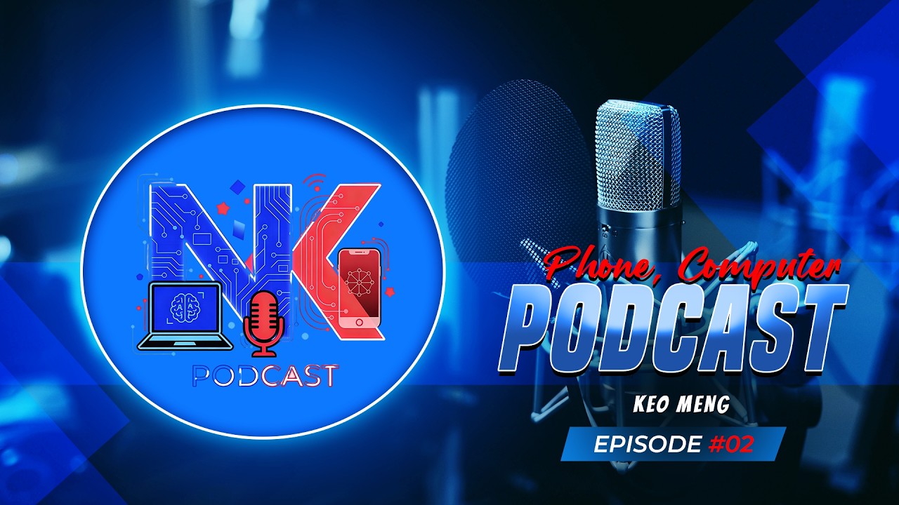 NIKA Podcast EP. 02 | ទម្លាយការពិត China Version vs Global Version: តើគួរជ្រើសរើសមួយណា?