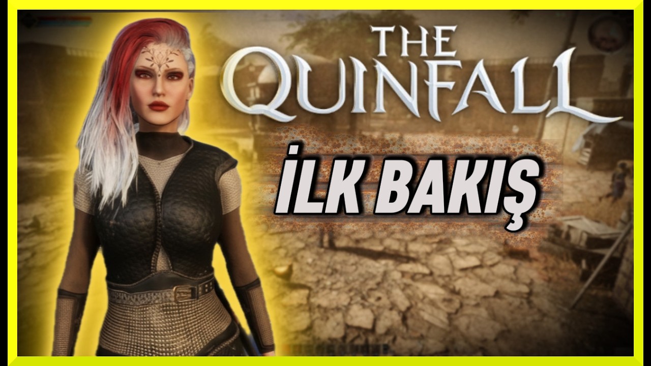 The Quinfall Rehber 🇹🇷 | Türkçe Oynanış, İlk Bakış & Oynanır mı? 🤔🎮