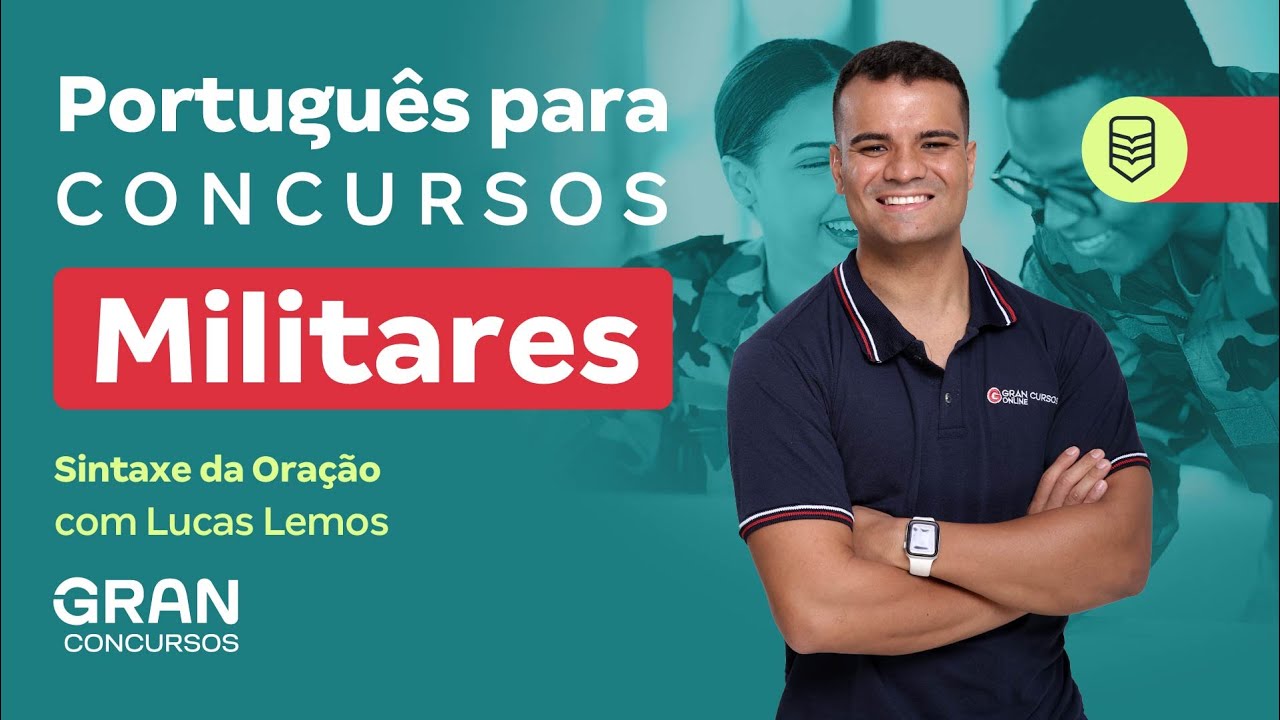 Português para Concursos Militares | Gramática – Sintaxe da Oração com Lucas Lemos