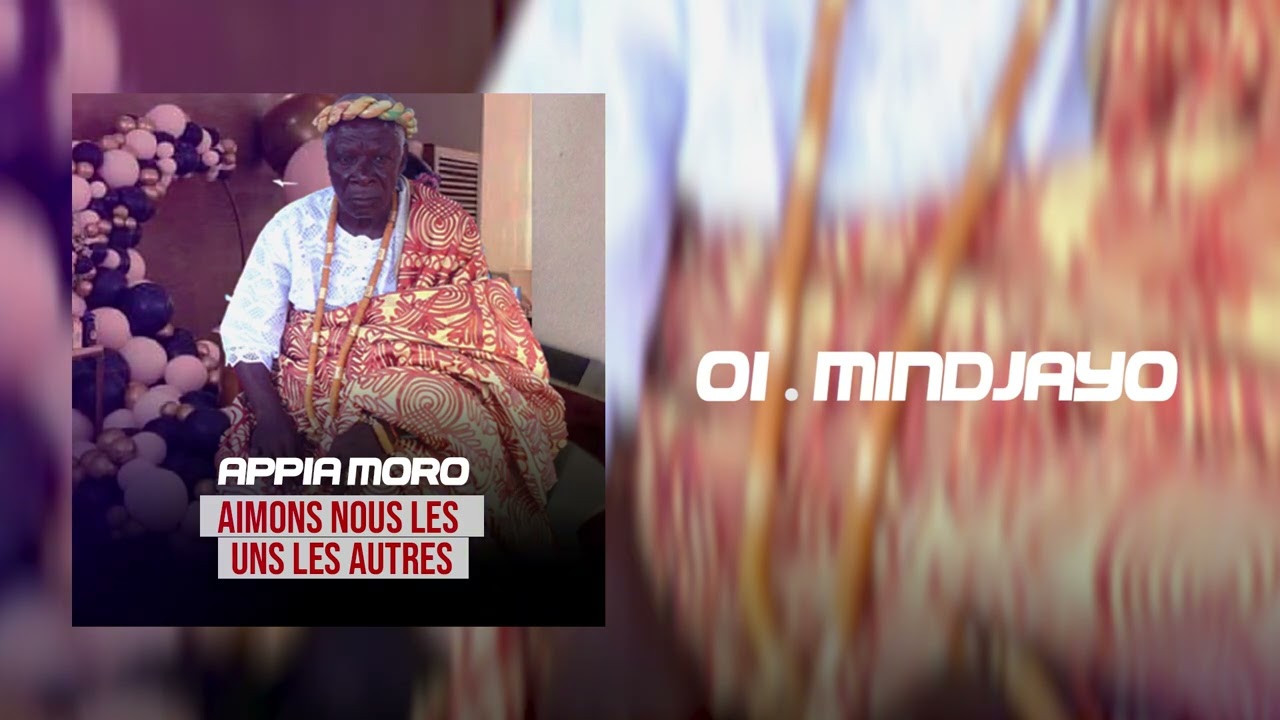 APPIA MORO - MINDJAYO ( Extrait de l'album AIMONS-NOUS LES UNS LES AUTRES )