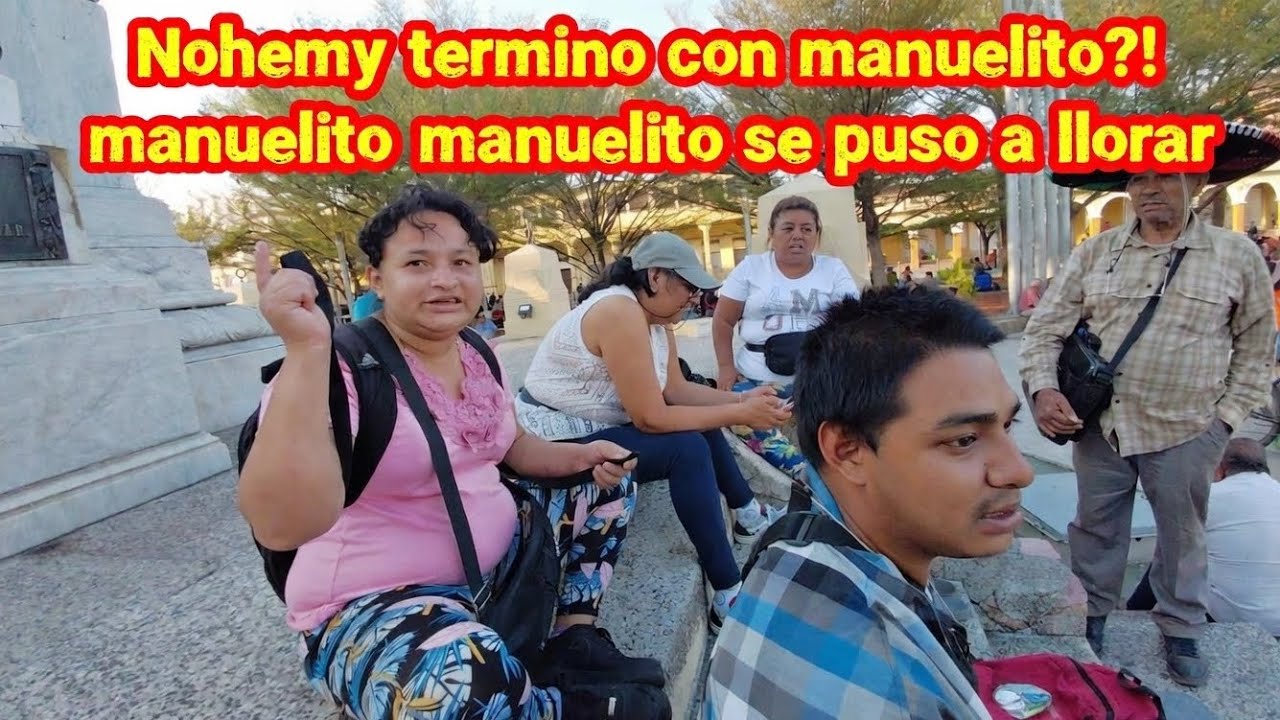 NOEHMY TERMINO CON MANUELITO PLAZALIBERTAD?!