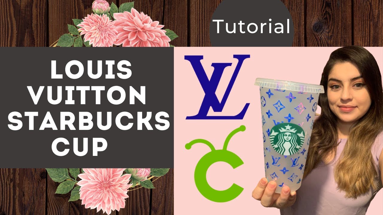 Louis Vuitton (LV) Inspired Starbucks Cup