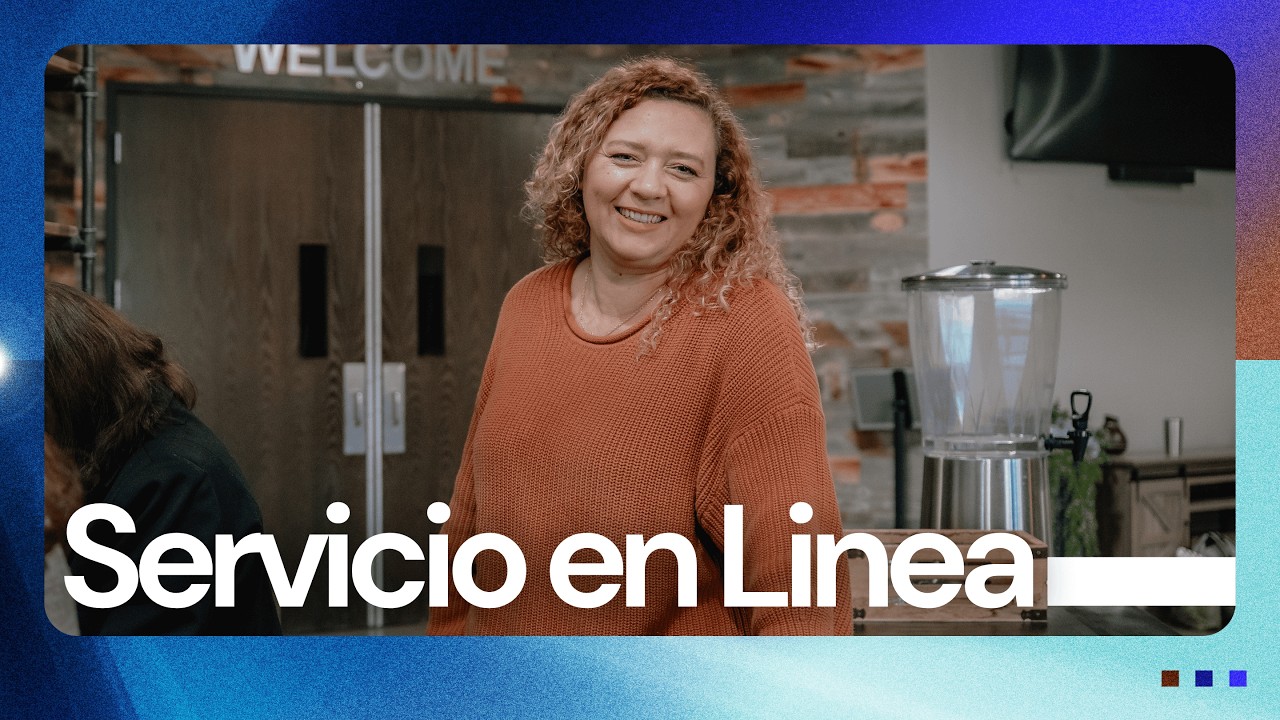 Servicio Dominical con Verbo SoCal • Febrero 22, 2025