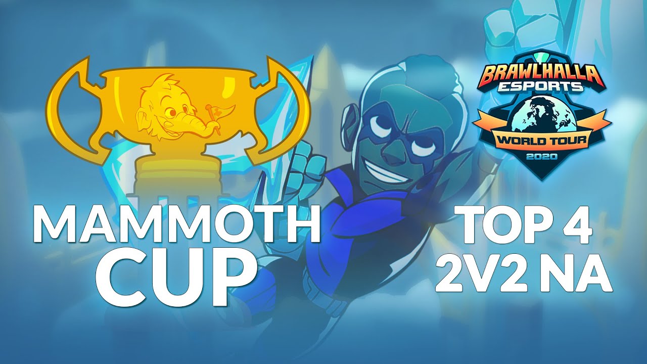 Top 4 - Mammoth Cup 2020 - 2v2 NA