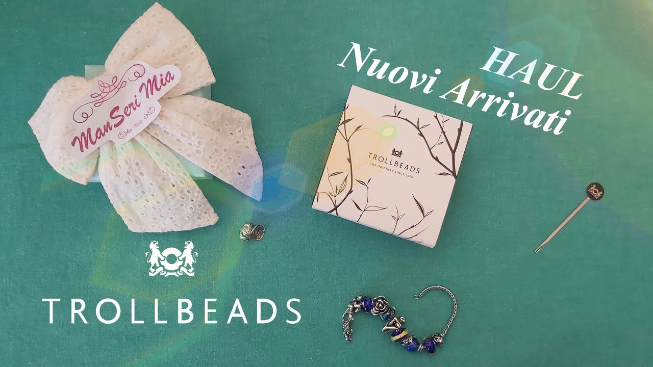 ⚜ HAUL Trollbeads ⚜ nuovi arrivati