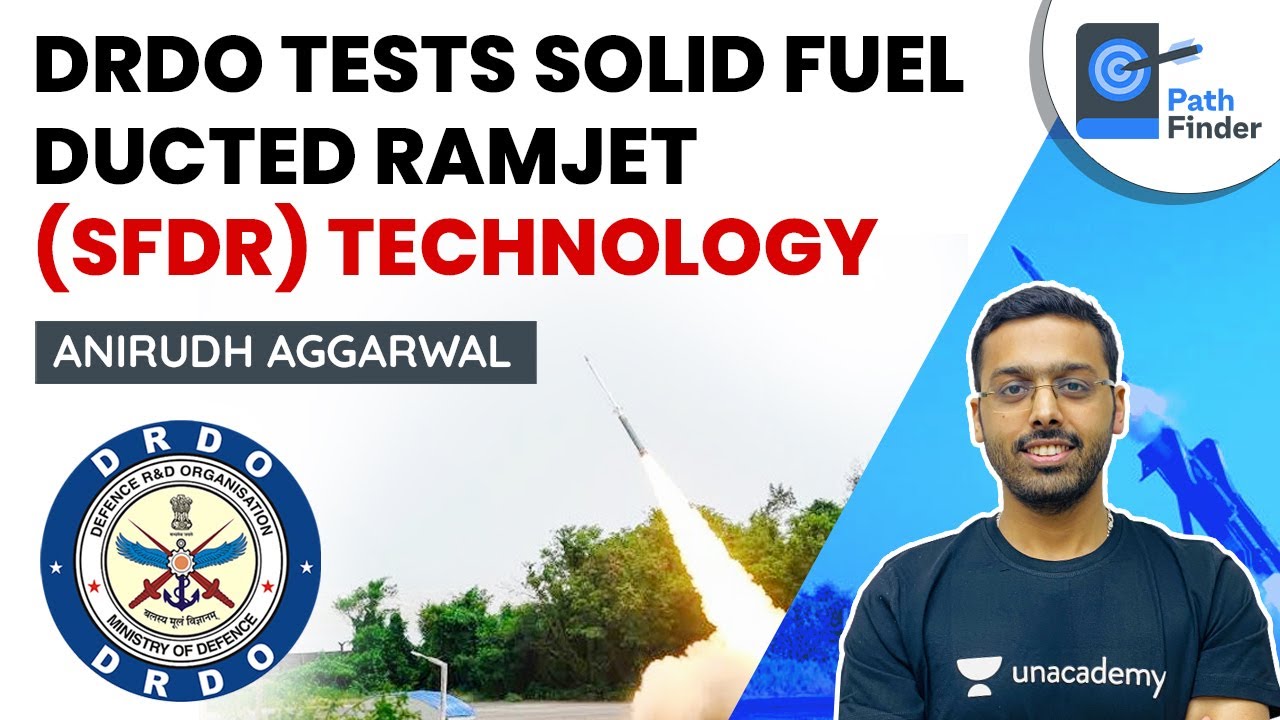 Solid Fuel Ducted Ramjet (SFDR) Technology successfully tested by DRDO | Know all About it