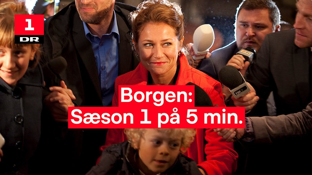 Borgen s&aelig;son 1 p&aring; 5 minutter | DR1