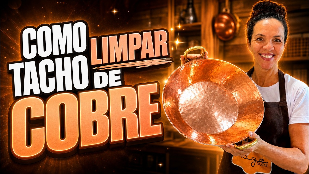 COMO LIMPAR O SEU TACHO OU PANELA DE COBRE