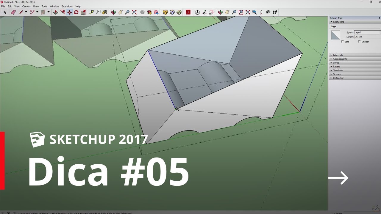 SketchUp - Dica#05 - Grupos & Componentes