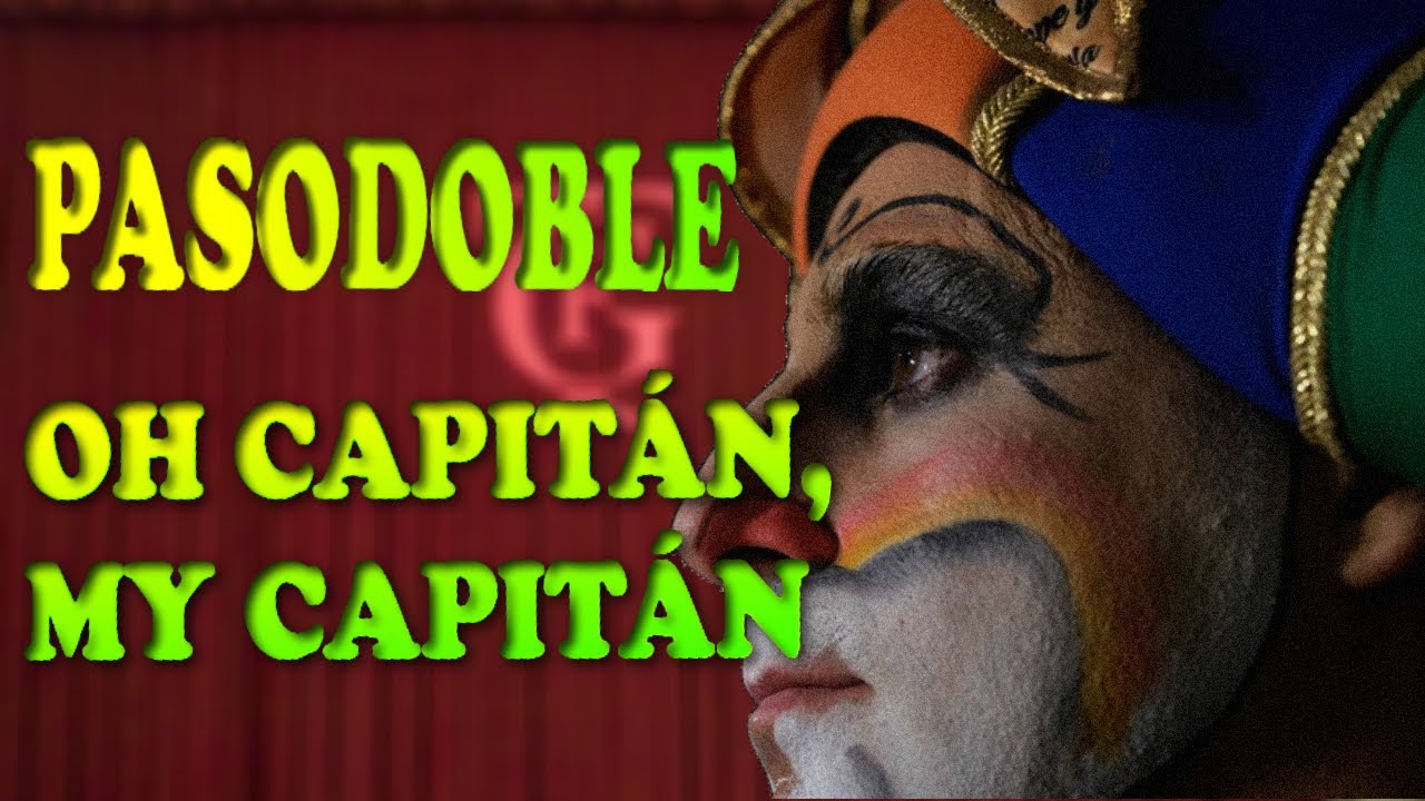 🎭TODOS los PASODOBLES Oh Capitán, My Capitán - Comparsa Tino Tovar 2020
