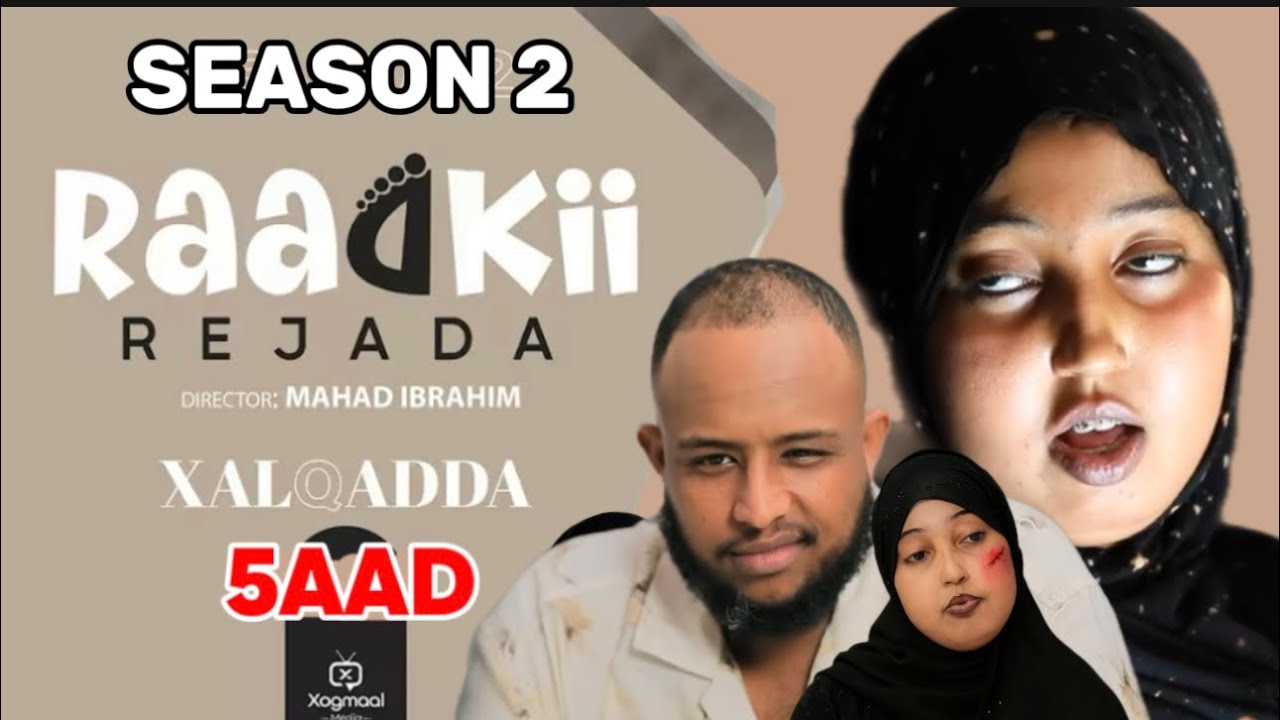 MUSASALKA RAADKII REJADA S2 XALQADDA 5AAD