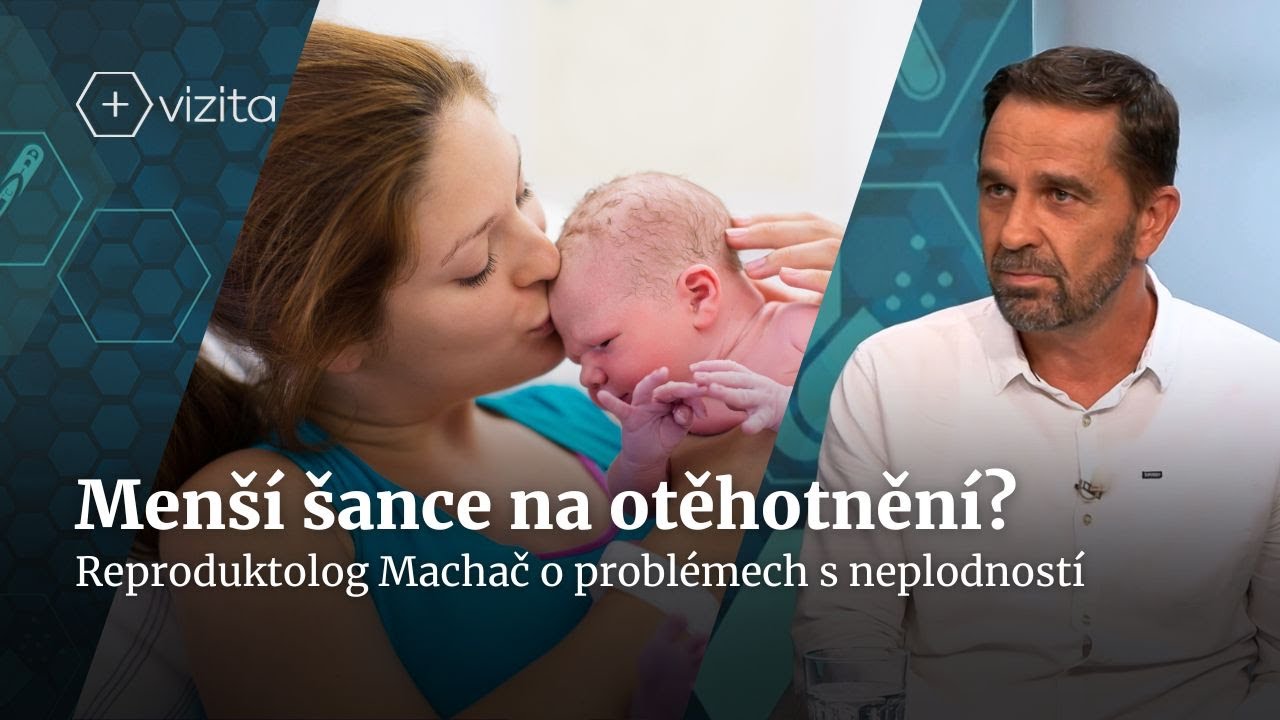 Reproduktolog: Po čtyřicítce je 2% šance na zdravé dítě | Vizita