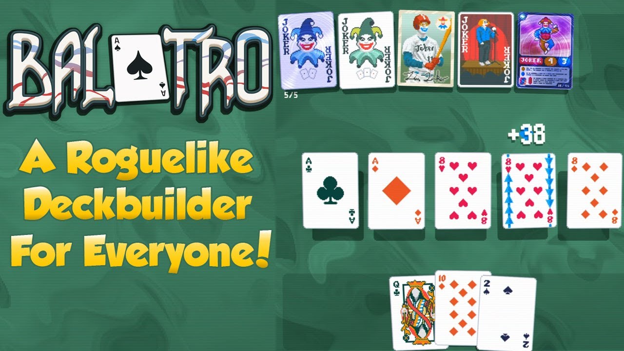 Balatro: A Roguelike Deckbuilder for People Who Don't Like Roguelike Deckbuilders | Intro & Overview