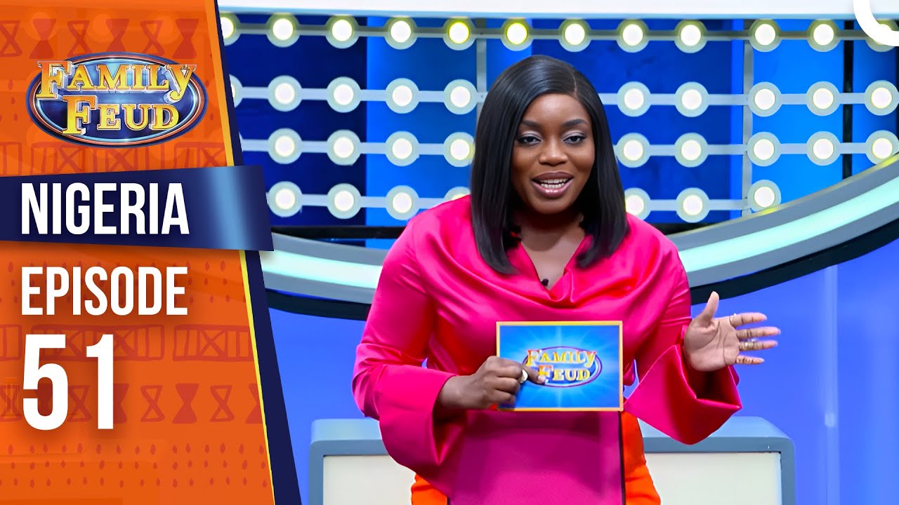Family Feud Nigeria Season 1 Episode 51 🇳🇬