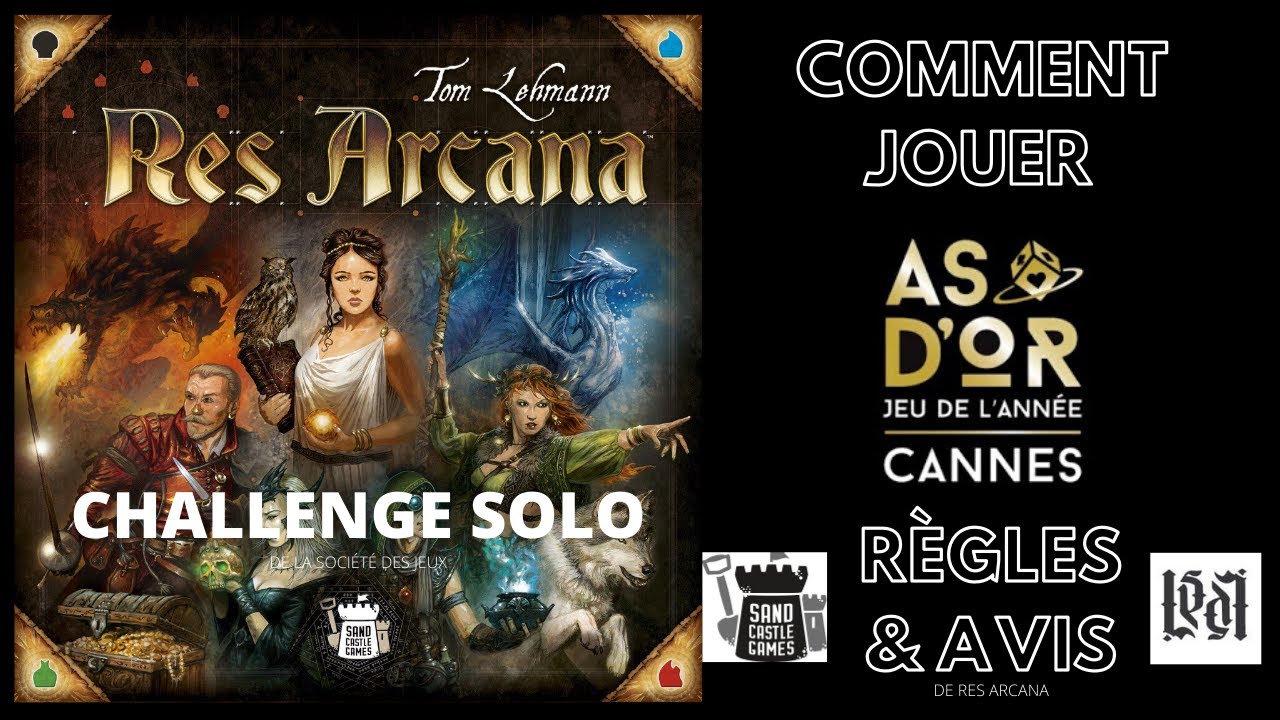 RES ARCANA - Règles, Avis & Challenge SOLO