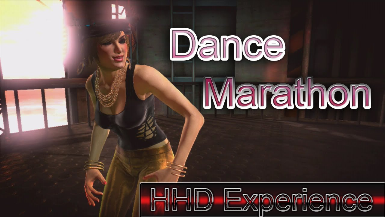Dance Marathon - Hip Hop Dance Experience [HD]